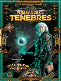 Dungeon Twister : Puissances des Ténèbres