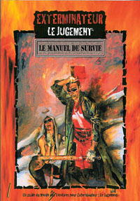 Exterminateur : le Jugement : Le Manuel de Survie