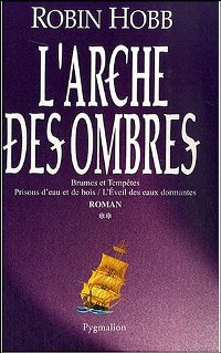 Brumes et Tempêtes : L'Arche des Ombres