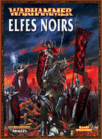 Warhammer Battle : Livre d' Armée Elfes Noirs