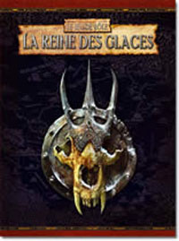 Warhammer RPG, 2ème édition : La reine des glaces