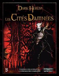 Dark Heresy : L'Héritage des Haarlock Vol.2 : Les cités damnées