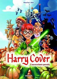 Harry Cover, Tome 1 : L'ensorcelante parodie