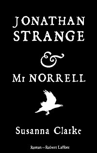 Jonathan Strange et Mr Norrell [2007]