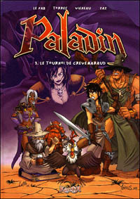 Paladin : Le tournoi de Crèvemaraud #1 [2009]