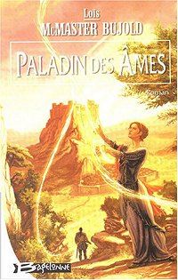 Le Fléau de Chalion : Paladin des Ames #2 [2004]