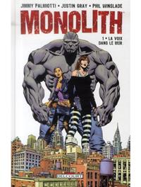 Monolith : La Voix dans le mur #1 [2013]