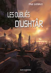 Les Oubliés d'Ushtâr [2018]