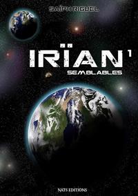 Irïan : Semblables #1 [2017]