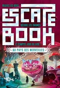 Escape book : Le Pays des Merveilles [2019]