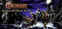 SKALD : Against the Black Priory - PC