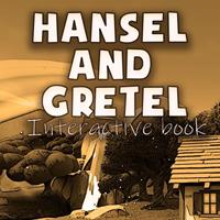 Hansel et Gretel : Hansel and Gretel : Interactive Book [2023]