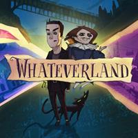 Whateverland [2022]