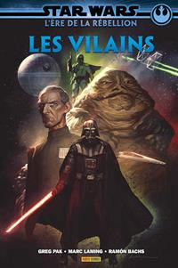 L'Ere de la Rebellion: Les Vilains - Album