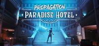 Propagation : Paradise Hotel - PS5