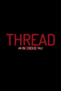 Thread: An Insidious Tale [2025]