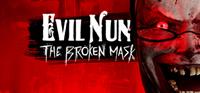 Evil Nun : The Broken Mask [2023]