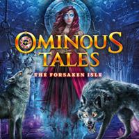 Ominous Tales : The Forsaken Isle [2017]