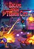 Voir la fiche Escape from Terror City