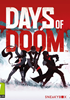 Voir la fiche Days of Doom