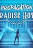 Propagation : Paradise Hotel - PS5 Jeu en téléchargement