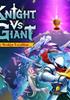 Voir la fiche Knight vs Giant : The Broken Excalibur