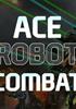 Voir la fiche Ace Robot Combat