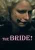 Voir la fiche The Bride!