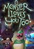 Monster Loves You Too! - eshop Switch Jeu en téléchargement